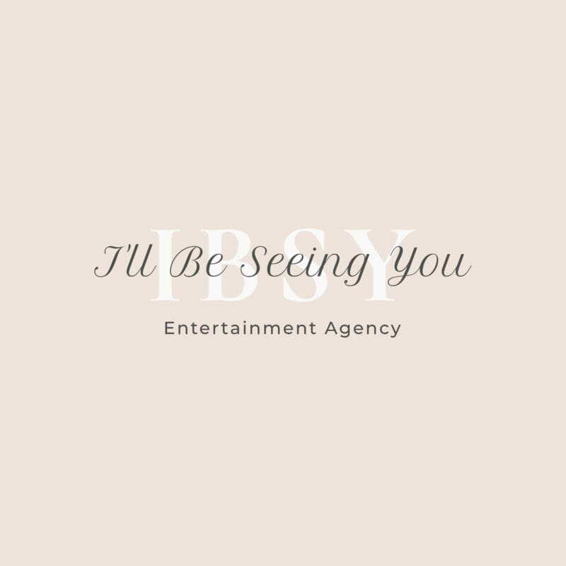 I'll Be Seeing You Entertainment Agency