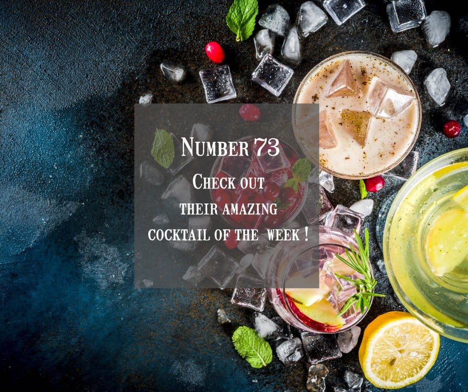 Number 73 Check out their amazing cocktail of the week