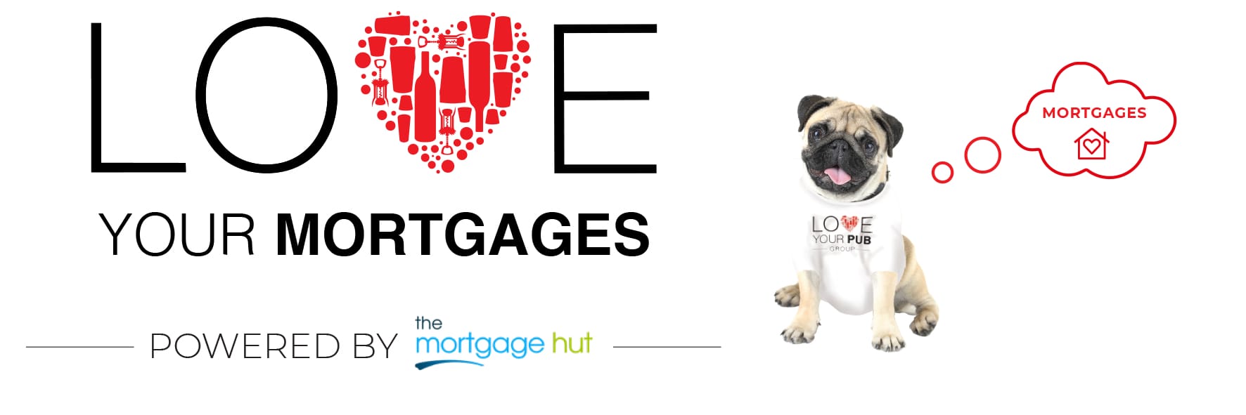 Love Your Mortgages - Pub Support Graphic Internal