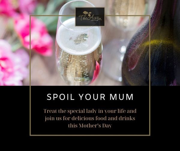 Pubs For Mothers Day In Poole - Celebrate Mum At The Acorn Creekmoor !