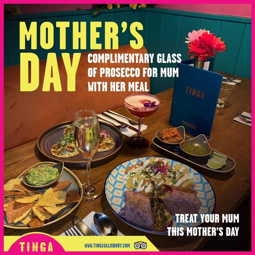 Restaurants In Salisbury For Mothers Day - Spoil Her At Tinga !