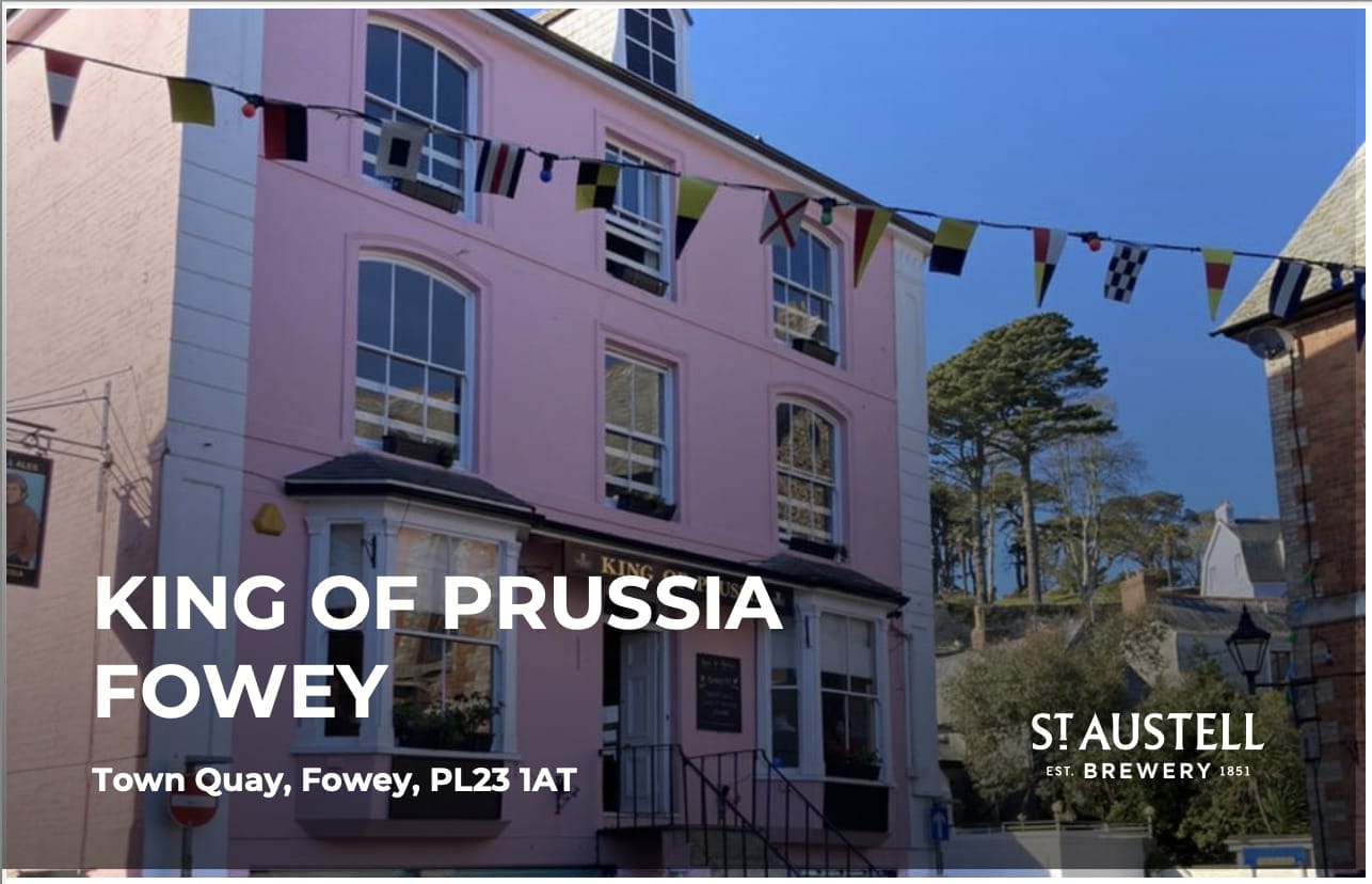 Let A Pub In Fowey - Run The King Of Prussia !