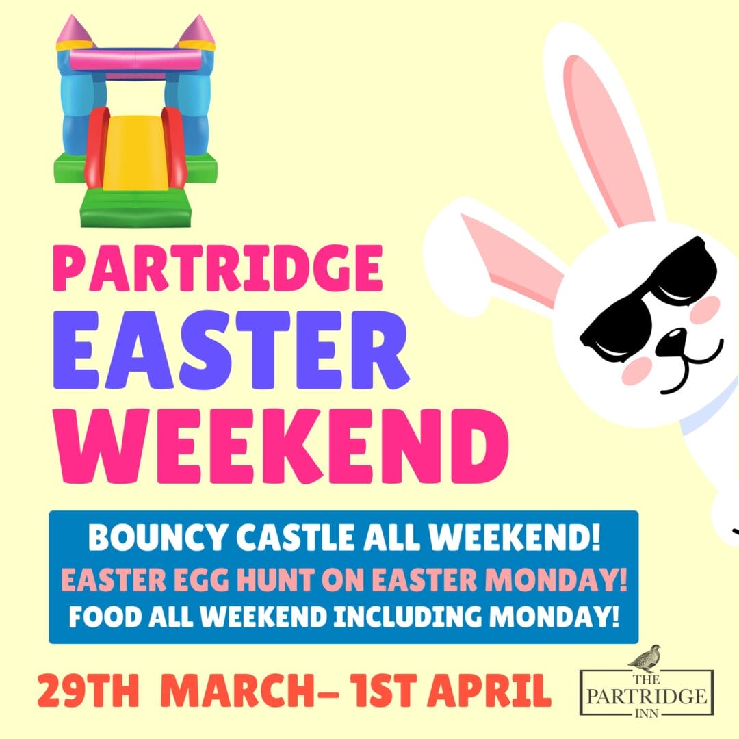 Pubs With Easter Events In Chichester - Hop Over To The Partridge Inn Singleton !